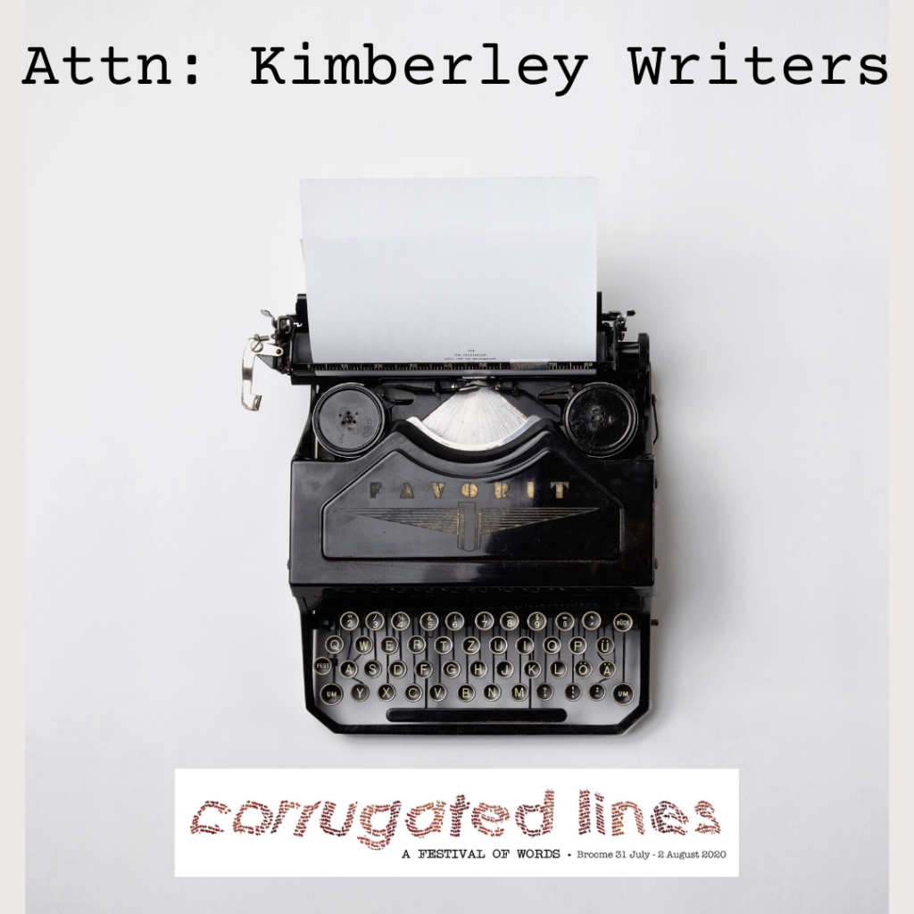Attention Kimberley Writers